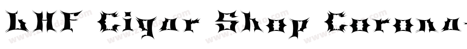 LHF Cigar Shop Corona字体转换